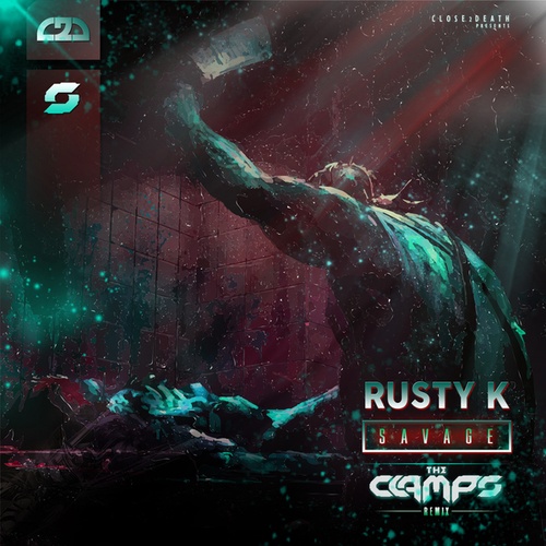 Rusty K, The Clamps-The Savage- The Clamps Rmx