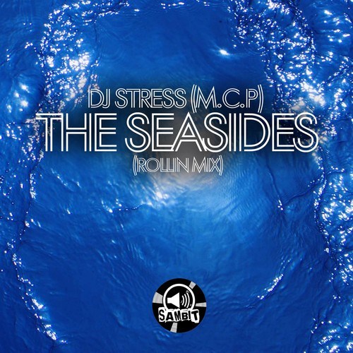 DJ Stress (M.C.P)-The Seasides