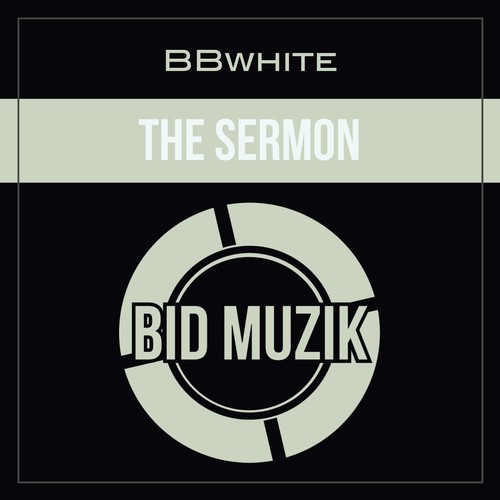 BBwhite-The Sermon