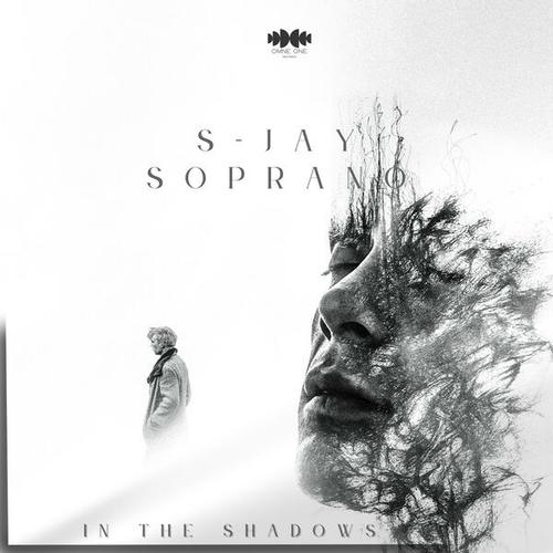 S-Jay Soprano-The Shadows