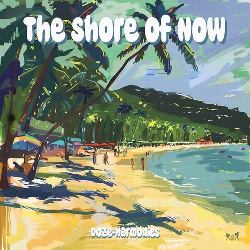 The Shore Of Now