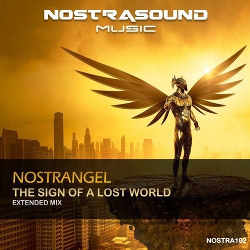 Nostrangel-The Sign of a Lost World (Extended Mix)