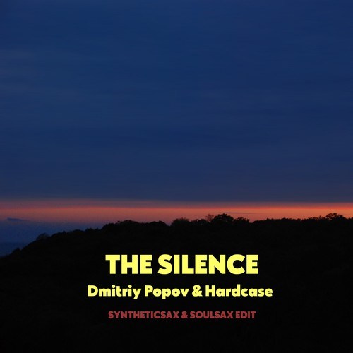 Hardcase, Dmitriy Popov, Syntheticsax, SoulSax-The Silence