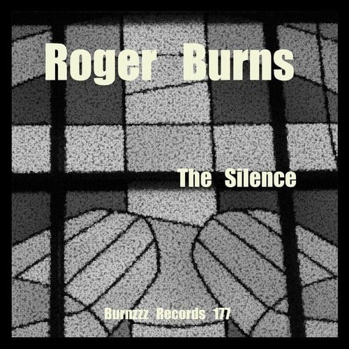Roger Burns, Keah-The Silence
