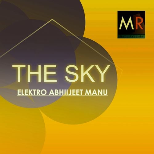 Elektro Abhiijeet Manu-The Sky