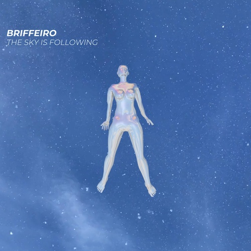 Briffeiro-The Sky is Following