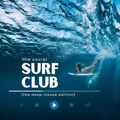 Various Artists-The Social Surf Club (The Deep-House Edition), Vol. 4