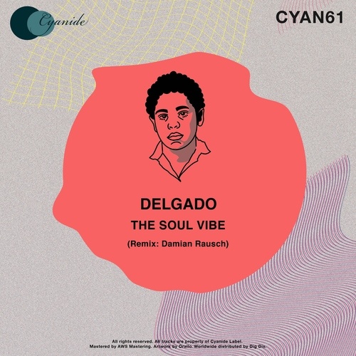 Delgado, Damian Rausch-The Soul Vibe