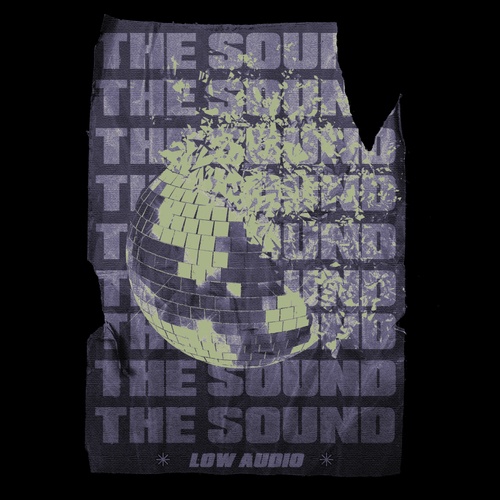 Low Audi0-The Sound