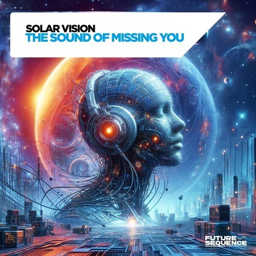 Solar Vision-The Sound of Missing You