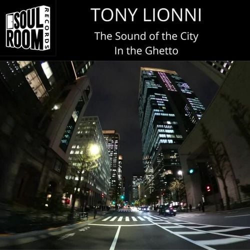 Tony Lionni-The Sound of the City