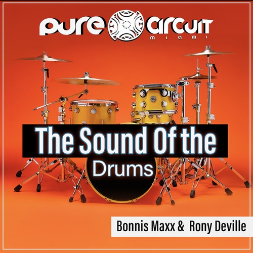 Rony Deville, Bonnis Maxx-The Sound Of The Drums