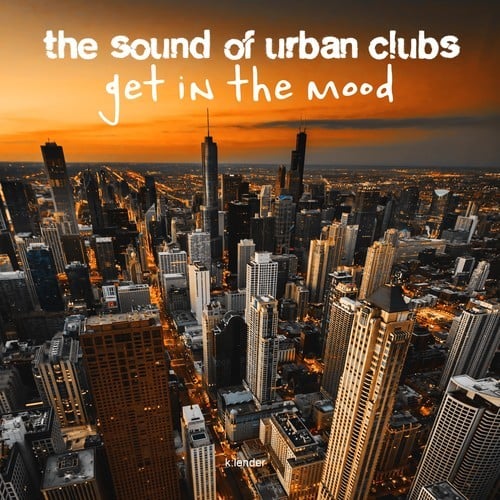 Various Artists-The Sound of Urban Clubs Get in the Mood