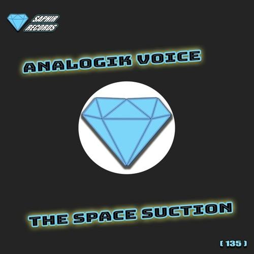 Analogik Voice-The Space Suction