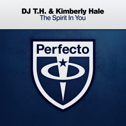 DJ T.H., Kimberly Hale-The Spirit In You