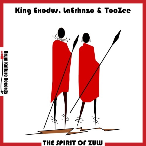 King Exodus, LaErhnzo & TooZee-The Spirit of Zulu