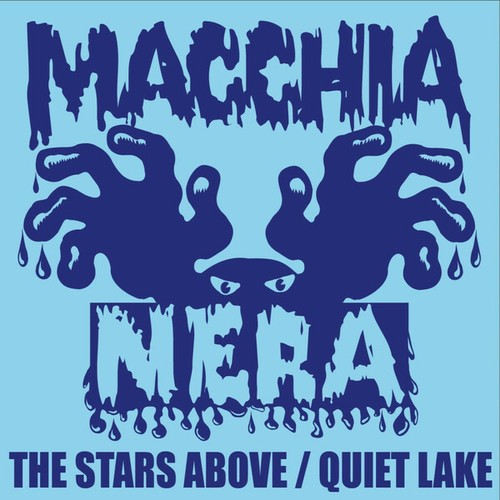 Macchianera-The Stars Above / Quiet Lake
