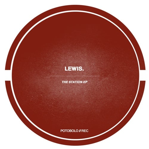 Lewis.-The Station EP