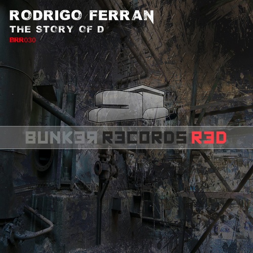 Rodrigo Ferran-The Story of D