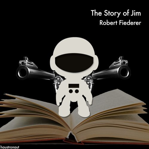 Robert Fiederer-The Story of Jim