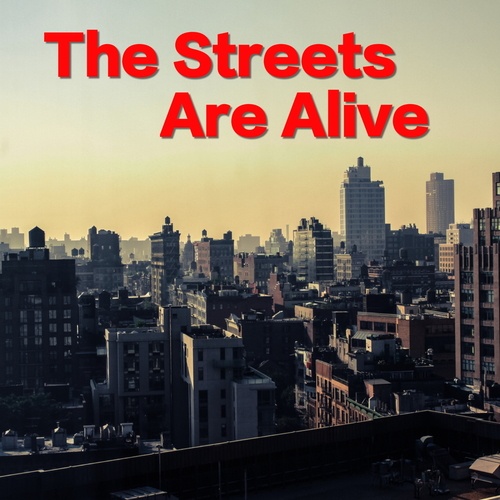 Various Artists-The Streets Are Alive