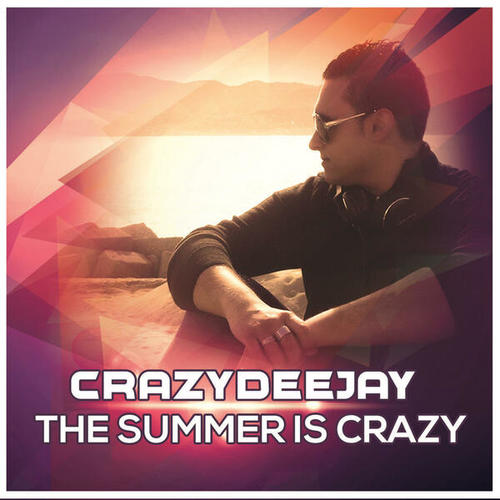 CrazYdeejay-The Summer is Crazy