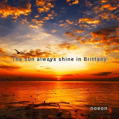 Noeon-The Sun Always Shine in Brittany