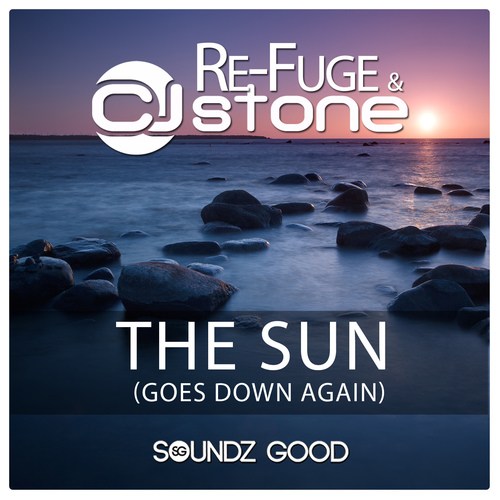 Re-Fuge, Cj Stone, Ron Van Den Beuken-The Sun - Goes Down Again