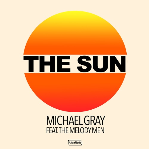 Michael Gray, The Melody Men, 84Bit-The Sun