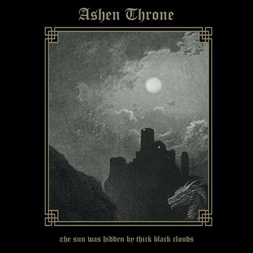 Ashen Throne-The Sun Was Hidden by Thick Black Clouds