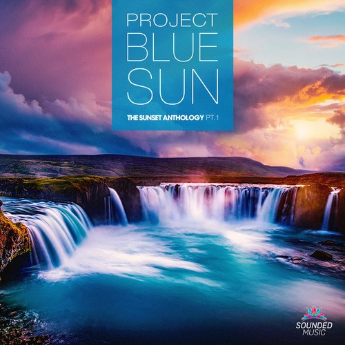 Project Blue Sun-The Sunset Anthology, Pt. 1