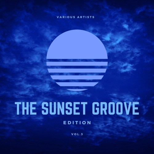 Various Artists-The Sunset Groove Edition, Vol. 3