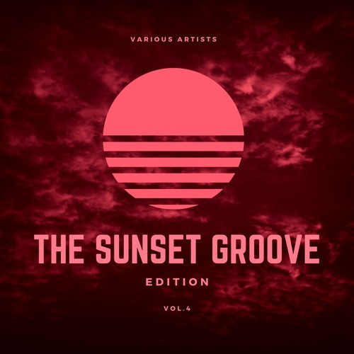 Various Artists-The Sunset Groove Edition, Vol. 4