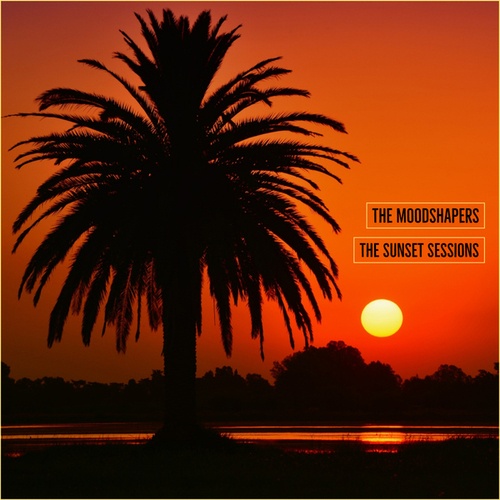 The Moodshapers, Swaytrick-The Sunset Sessions