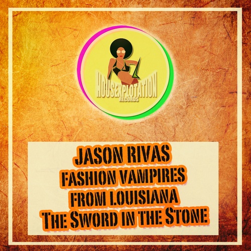 Jason Rivas, Fashion Vampires From Louisiana-The Sword in the Stone