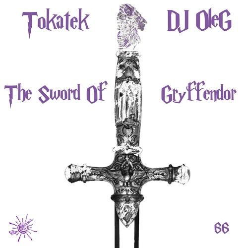 Tokatek, DJ OleG-The Sword of Gryffendor