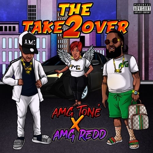 AMG Tone, AMG Redd, Jovon Porter-The Takeover 2