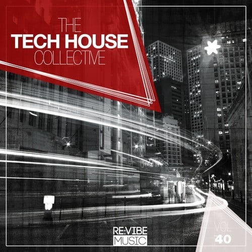 Various Artists-The Tech House Collective, Vol. 40