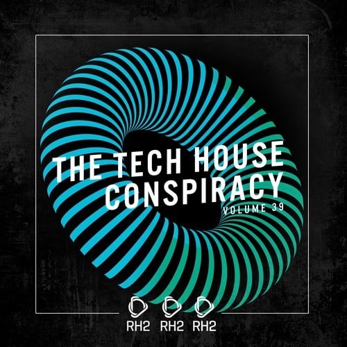 Various Artists-The Tech House Conspiracy, Vol. 39