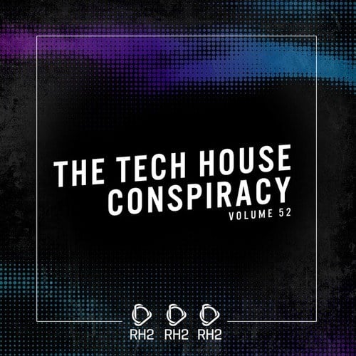 Various Artists-The Tech House Conspiracy, Vol. 52
