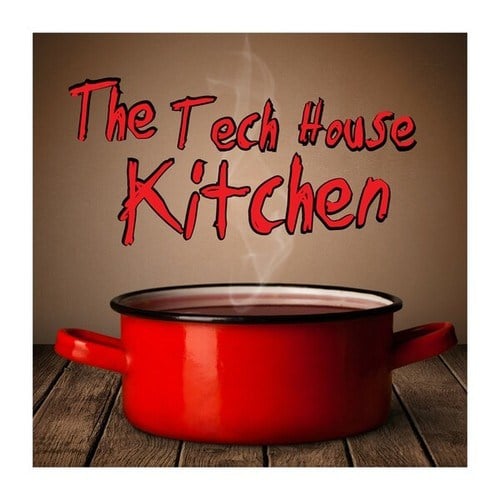 Various Artists-The Tech House Kitchen
