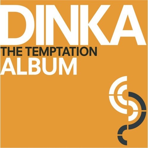 DINKA-The Temptation