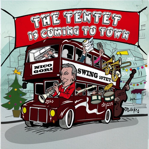 The Tentet Is Coming To Town