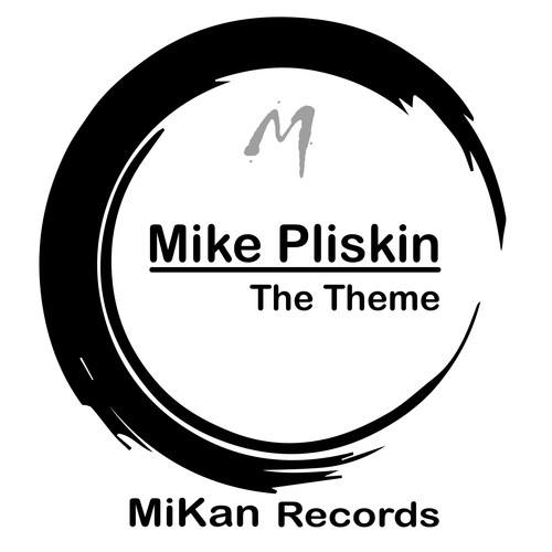 Mike Pliskin-The Theme