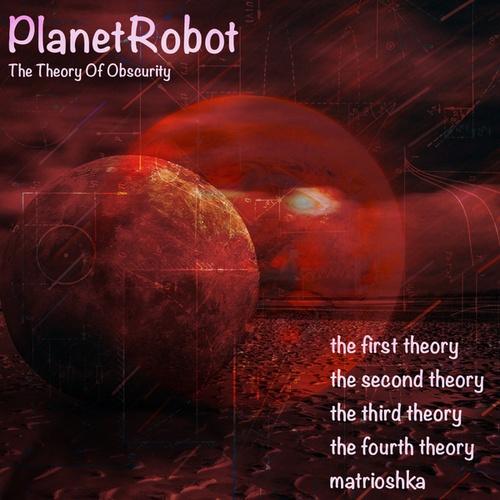 PlanetRobot-The Theory of Obscurity
