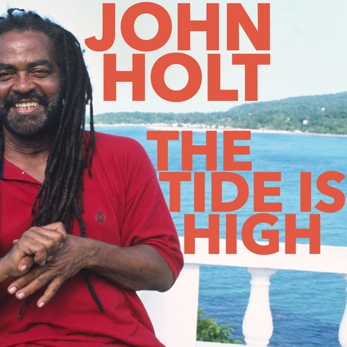 John Holt, Alton Ellis-The Tide Is High