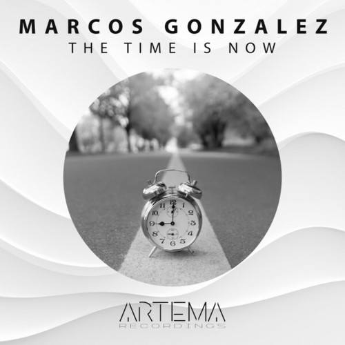 Marcos Gonzalez-The Time Is Now