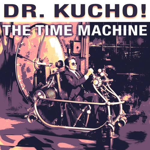 Dr. Kucho!-The Time Machine