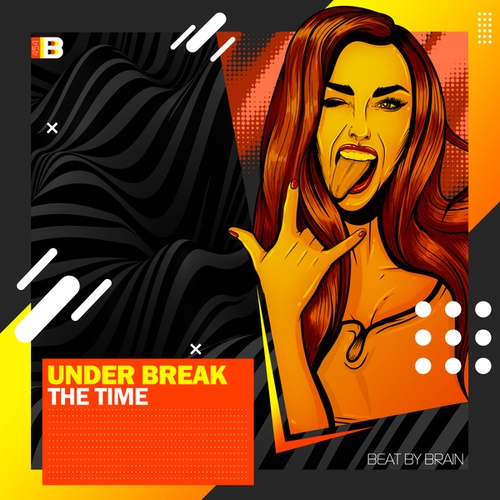 Under Break-The Time