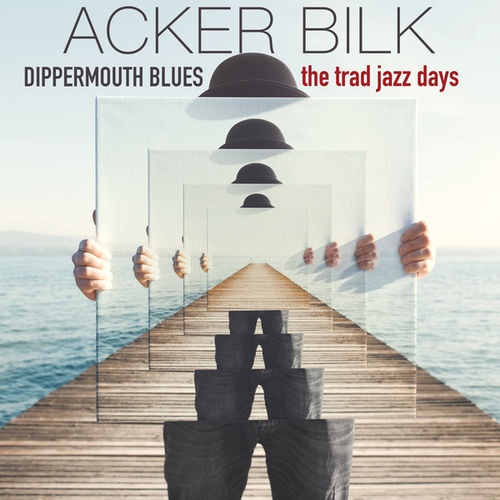 Ken Colyer's Jazzmen, Acker Bilk, Bob Wallis & His Storyville Jazzmen, Acker Bilk & His Paramount Jazz Band-The Trad Jazz Days - Dippermouth Blues